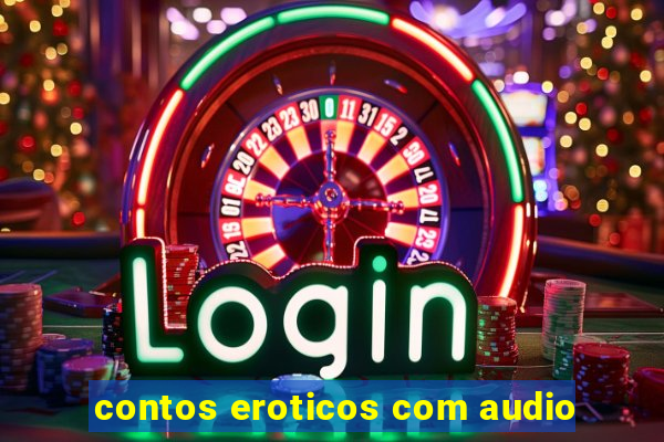 contos eroticos com audio